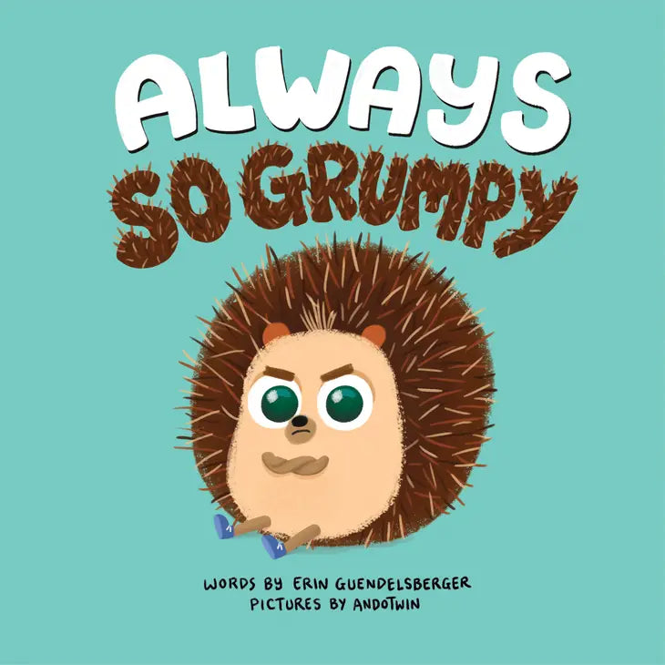 Always So Grumpy (hardcover) Book
