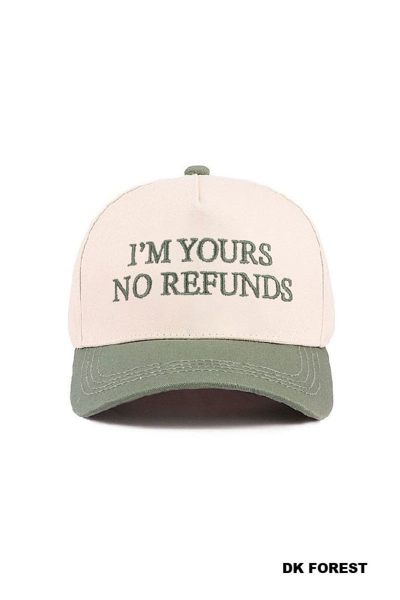 I'm Yours No Refunds Two Tone Canvas Cotton Cap