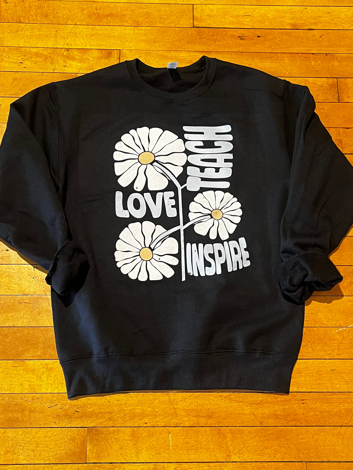 Love Teach Inspire Crewneck
