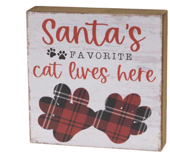 Santas Favorite Cat Sign
