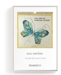My Forever Friend Butterfly Suncatcher - 3x3in
