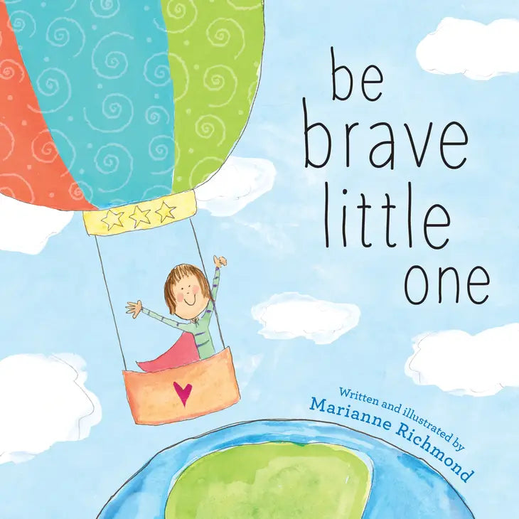 Be Brave Little One Book