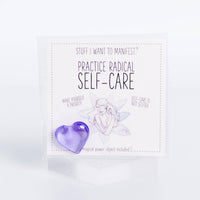 Stuff I Want To Manifest: To Practice Radical Self-Care