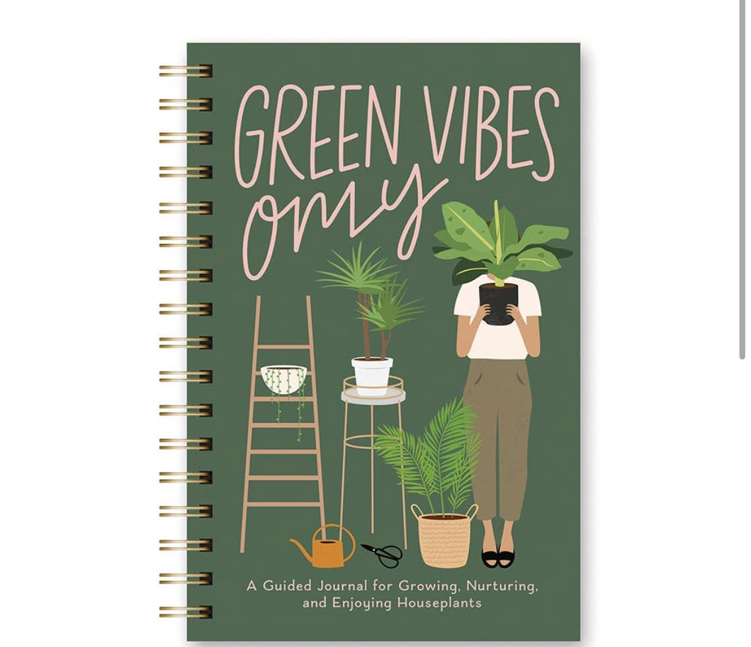 Green Vibes Only-Houseplant Journal